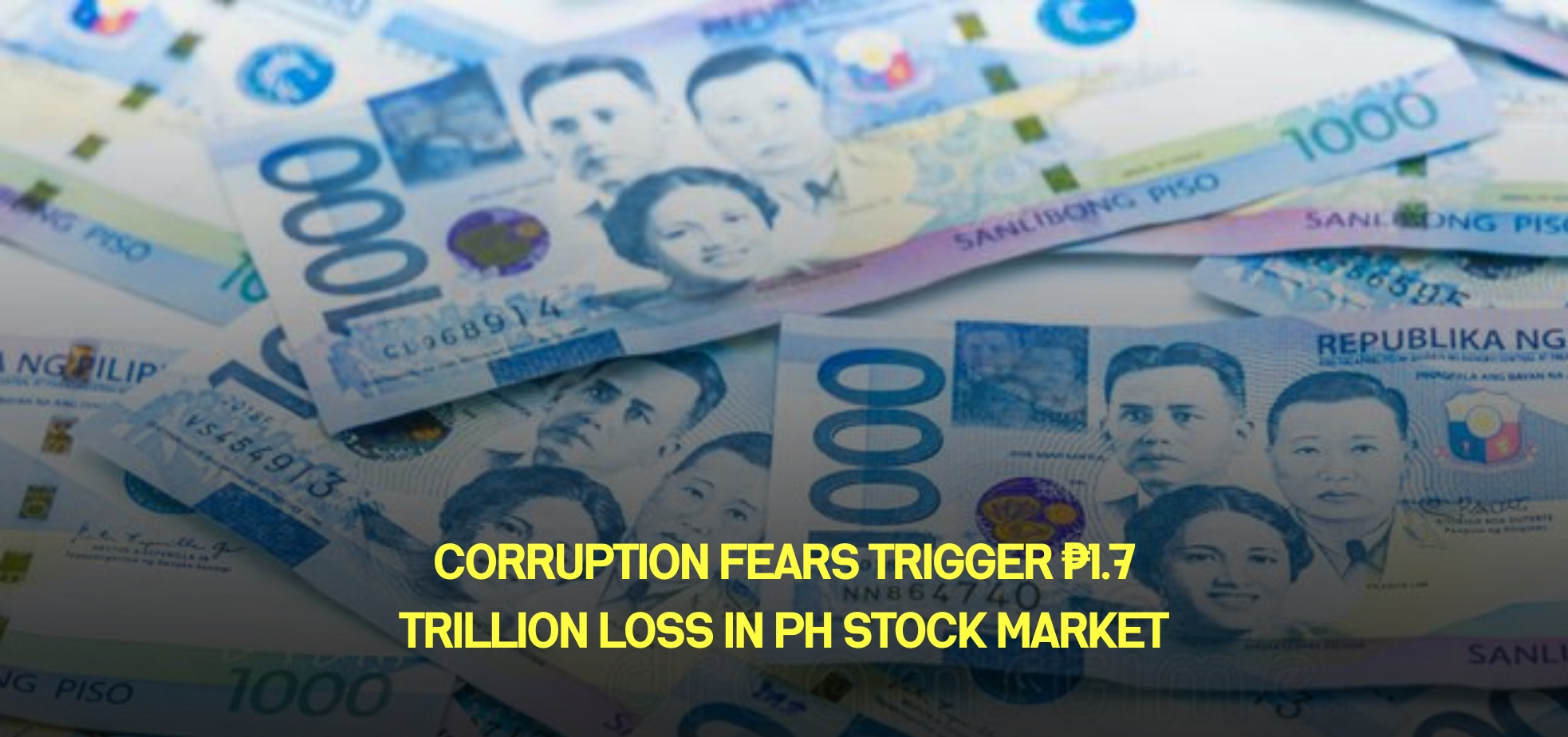 Cover image for Corruption Fears Trigger ₱1.7 Trillion Loss in Ph Stock Market