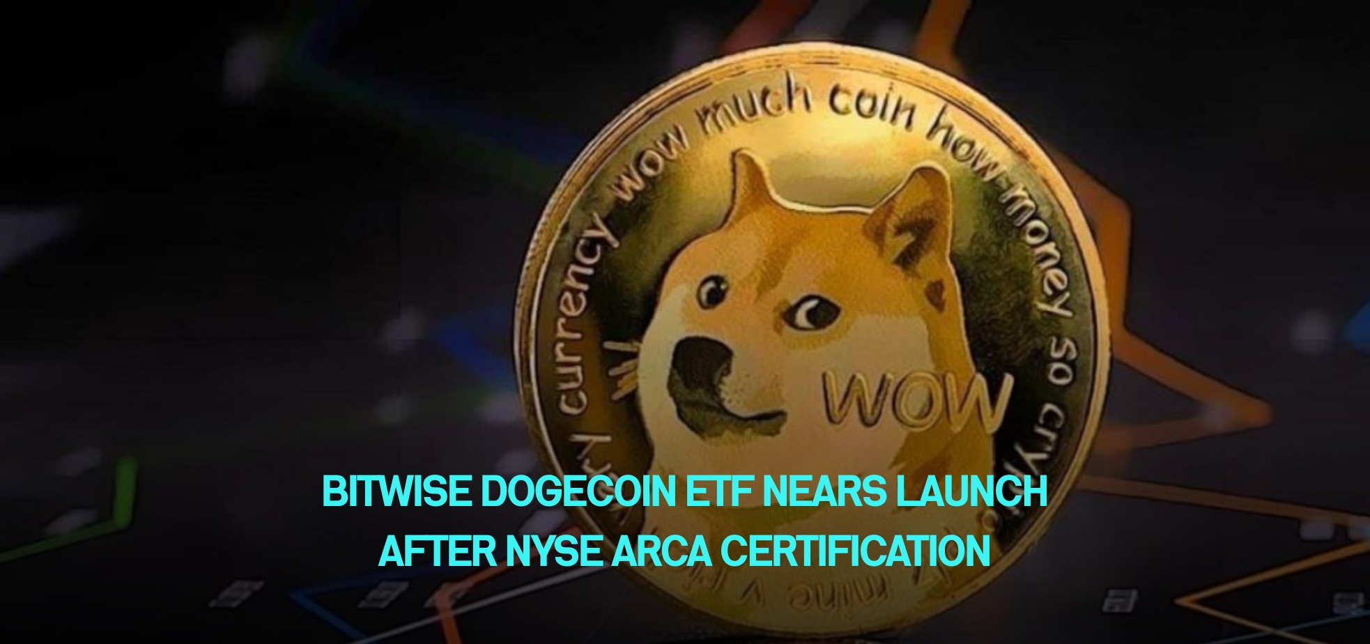 Bitwise Dogecoin ETF Nears Launch After NYSE Arca Certification